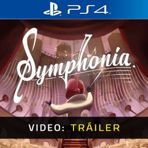 Symphonia PS4 - Tráiler de Video