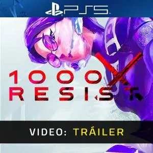 1000xRESIST PS5 - Tráiler del Juego