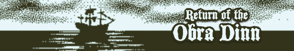 Return of the Obra Dinn: Una investigaciÃ³n visual llena de misterios