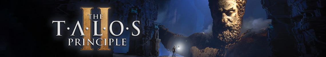 The Talos Principle 2: Un viaje filosÃ³fico a travÃ©s de acertijos complejos