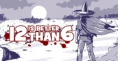 12 es Mejor que 6: Juego Gratis para PC y Steam Deck