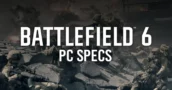 Battlefield 6 especificaciones de PC reveladas: 4K Gaming, 144 FPS y personalización infinita