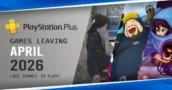 ACTUALIZADO Juegos que salen de PlayStation Plus en abril de 2026 – ¡última oportunidad para jugarlos!