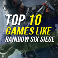 Los 10 mejores juegos similares a Rainbow Six Siege