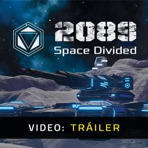 2089 Space Divided Tráiler del Juego