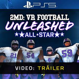 2MD VR Football Unleashed ALLSTAR PS5 - Tráiler de Video