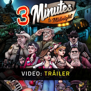 3 Minutes to Midnight Tráiler del Juego