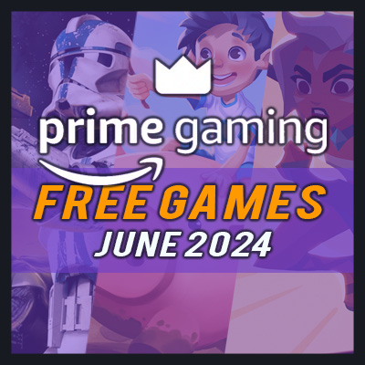 Juegos Gratis de Amazon Prime Gaming para Junio de 2024 - Lista Completa