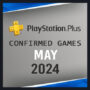 Juegos Gratis de PlayStation Plus para Mayo de 2024 – Confirmados