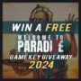 Gana una clave CD gratuita de Welcome to ParadiZe – Sorteo de claves de juego 2024