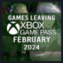 Actualizado: Lista completa de juegos que abandonan Xbox Game Pass en febrero de 2024