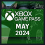 Xbox Game Pass Mayo 2024: Calendario de Títulos Confirmados