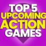 5 de los mejores juegos de acción de próxima aparición y comparar precios
