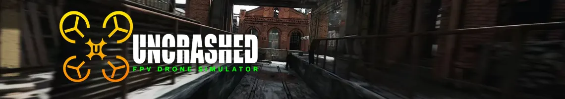 UN SIMULADOR DE DRONES FPV DE ALTO REALISMO: UNCRASHED FPV DRONE SIMULATOR UN SIMULADOR DE DRONES FPV DE ALTO REALISMO: UNCRASHED FPV DRONE SIMULATOR