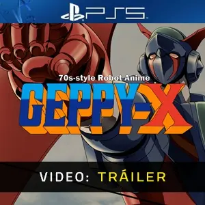 70s-style Robot Anime Geppy-X PS5 - Tráiler
