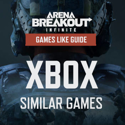 Juegos Como Arena Breakout Infinite en Xbox