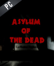 Asylum of the Dead