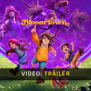 Bloomtown A Different Story - Tráiler de Video
