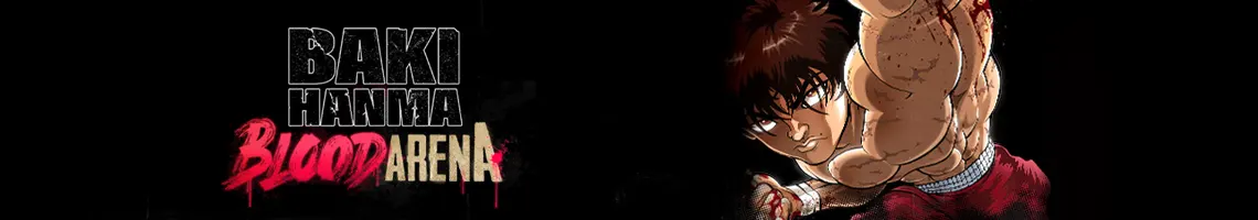 EL JUEGO DE BOXEO DEFINITIVO INSPIRADO EN EL ANIME: BAKI HANMA – BLOOD ARENA