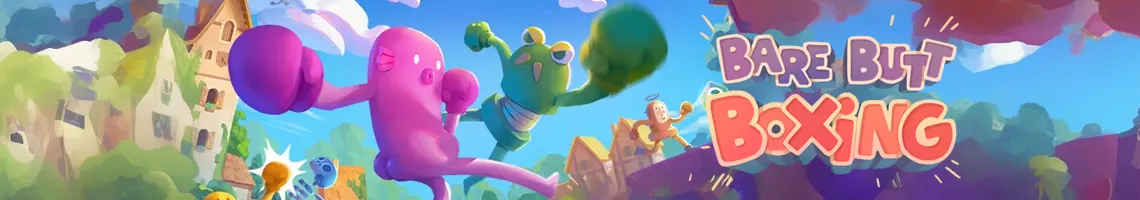 EL JUEGO DE BOXEO MÁS LOCO Y COLORIDO: BARE BUTT BOXING