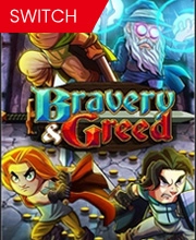 Bravery & Greed Switch