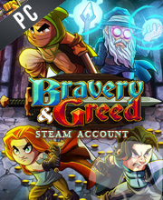 Bravery & Greed