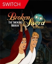 Broken Sword The Smoking Mirror Reforged Switch