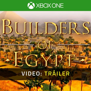 Builders of Egypt Xbox One - Tráiler de Video