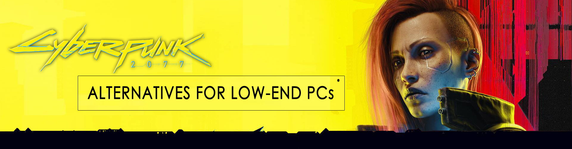 Juegos para PC de bajos recursos como Cyberpunk 2077