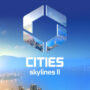 Cities Skylines 2 Preventa: Lo Que Necesitas Saber