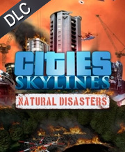 Cities Skylines Natural Disasters