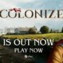 Colonize: Nuevo juego de estrategia y supervivencia disponible ahora