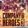 Company of Heroes 3: ¿Qué edición elegir?