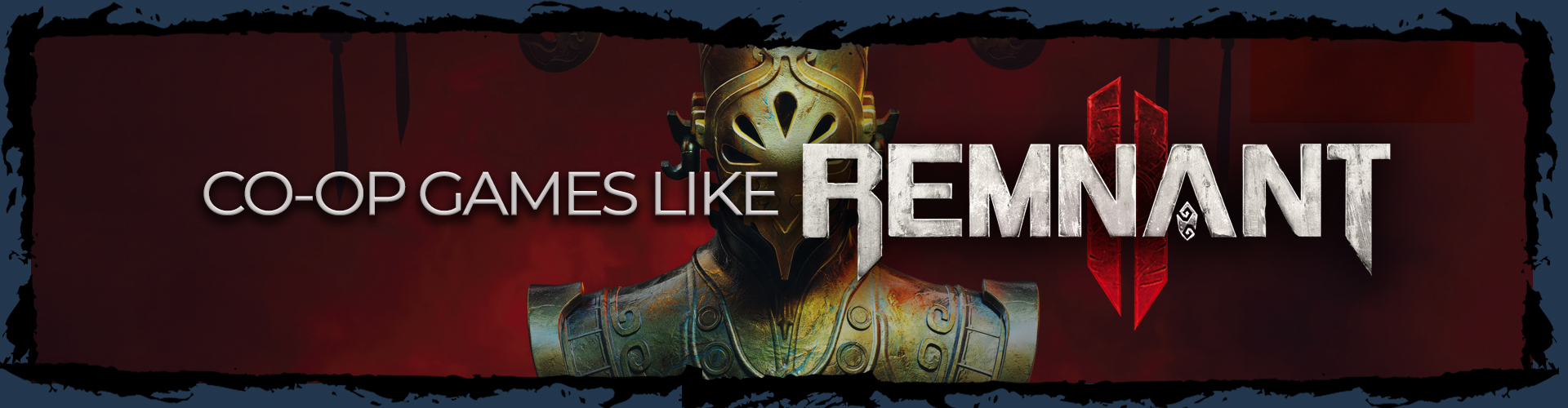 Co op games like Remnant 2
