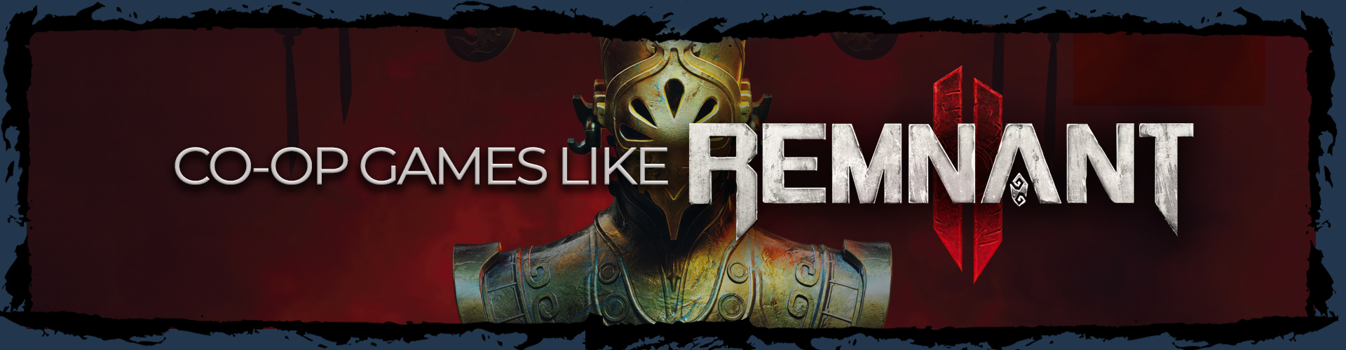 Los mejores juegos cooperativos similares a Remnant 2