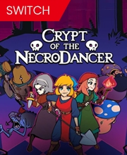 Crypt of the NecroDancer Switch