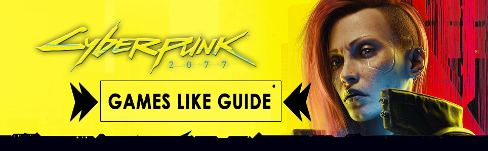 Guía de juegos similares a Cyberpunk 2077 Phantom Liberty