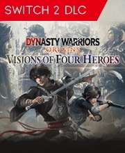 DYNASTY WARRIORS ORIGINS Visions of Four Heroes Switch 2