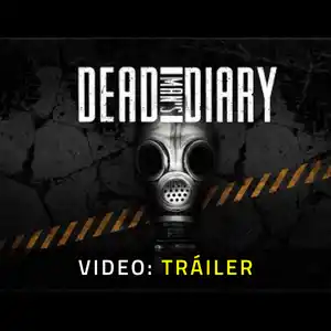 Dead Man’s Diary - Tráiler del Juego