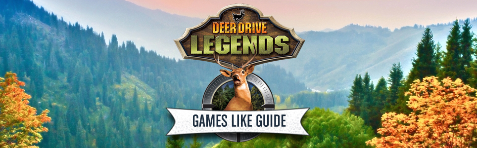 Guía de juegos similares a Deer Drive Legends
