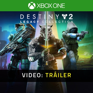 Destiny 2 Legacy Collection 2024 Xbox One - Tráiler