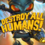 Destroy All Humans El juego incluye 12 minutos de caos