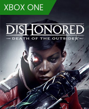 Dishonored Death of the Outsider Xbox One