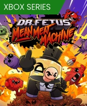 Dr. Fetus’ Mean Meat Machine Xbox Series X