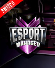 ESport Manager Switch
