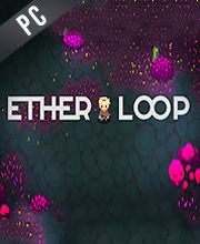 ETHER LOOP Pc