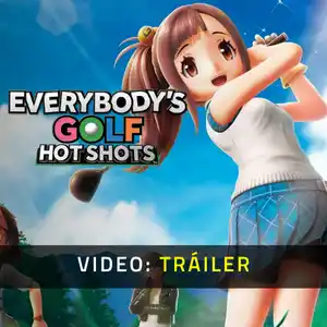 EVERYBODY'S GOLF HOT SHOTS - Tráiler del Juego
