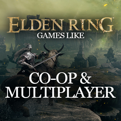 Mejores Juegos Multijugador y Coop Similares a Elden Ring