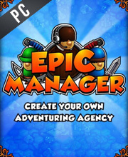 Epic Manager Create Your Own Adventuring Agency