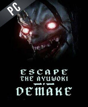 Escape the Ayuwoki DEMAKE Pc